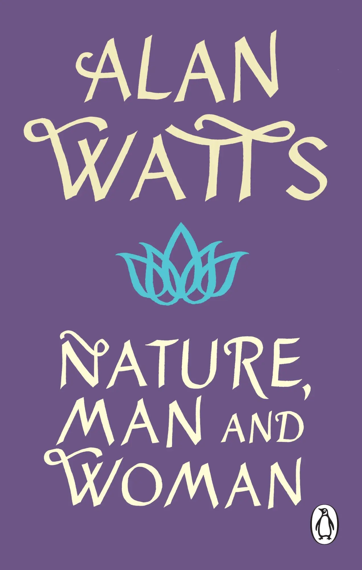 Cover: 9781846046896 | Nature, Man and Woman | Alan Watts | Taschenbuch | B-format paperback