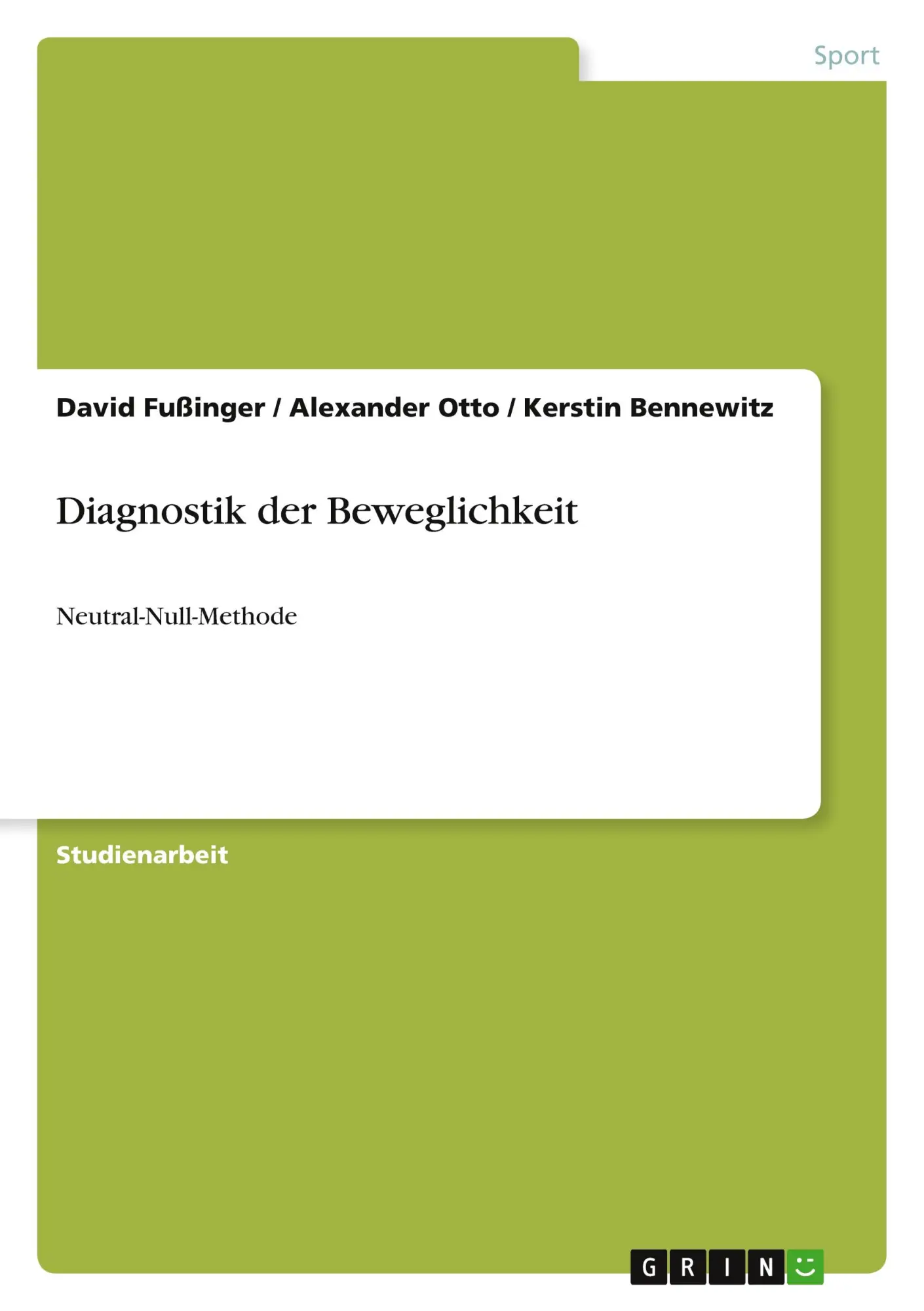Cover: 9783656216896 | Diagnostik der Beweglichkeit | Neutral-Null-Methode | Fußinger (u. a.)