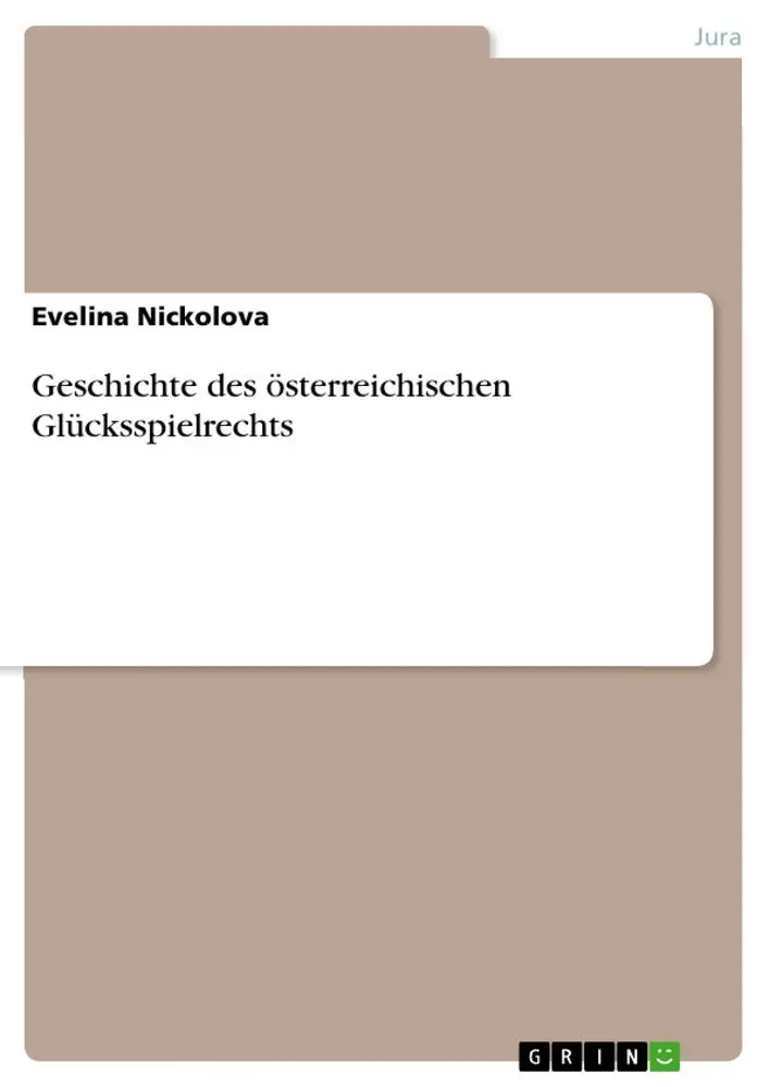 Cover: 9783668266896 | Geschichte des österreichischen Glücksspielrechts | Evelina Nickolova