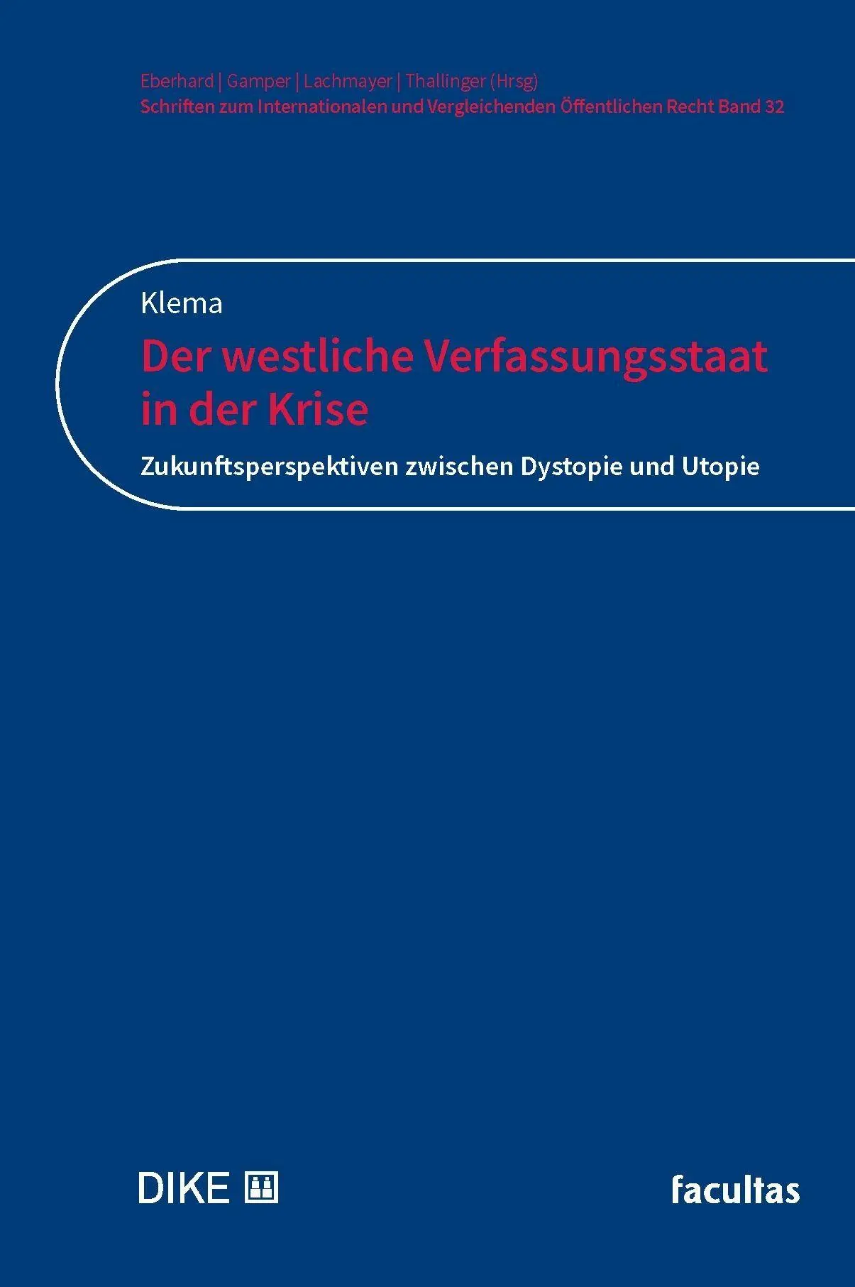 Der westliche Verfassungsstaat in der Krise - Neuware