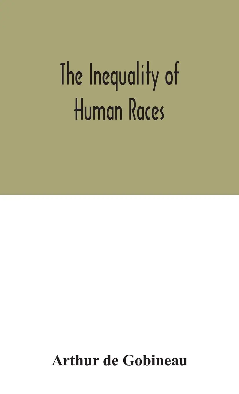 Cover: 9789354046896 | The inequality of human races | Arthur De Gobineau | Buch | Gebunden