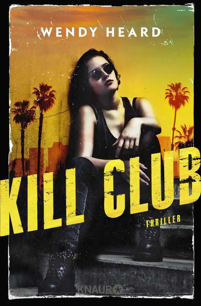 Cover: 9783426526996 | Kill Club | Thriller | Wendy Heard | Taschenbuch | Klappenbroschur
