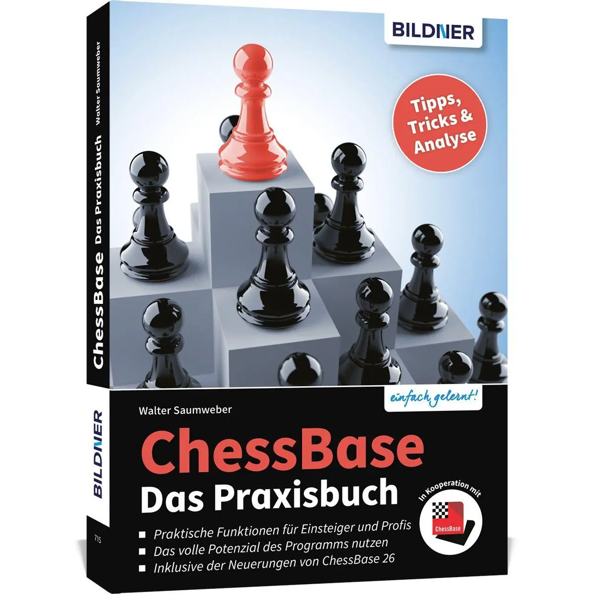 Cover: 9783832806996 | Chessbase - Das Praxisbuch | inklusive der Neuerungen von ChessBase 26