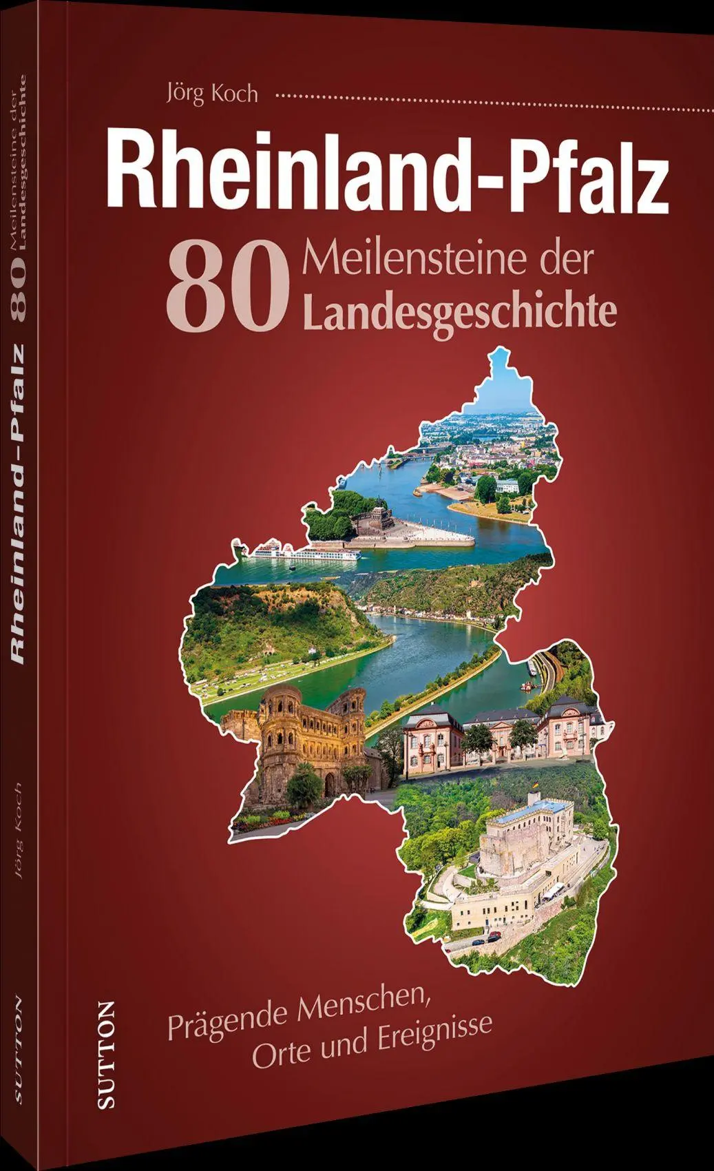 Cover: 9783963036996 | Rheinland-Pfalz. 80 Meilensteine der Landesgeschichte | Jörg Koch