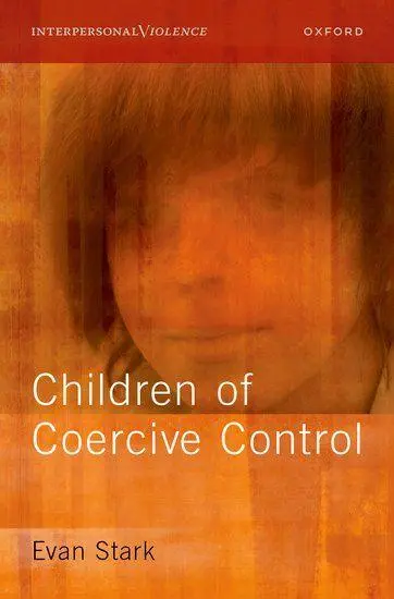 Cover: 9780197587096 | Children of Coercive Control | Evan Stark | Buch | Englisch | 2023