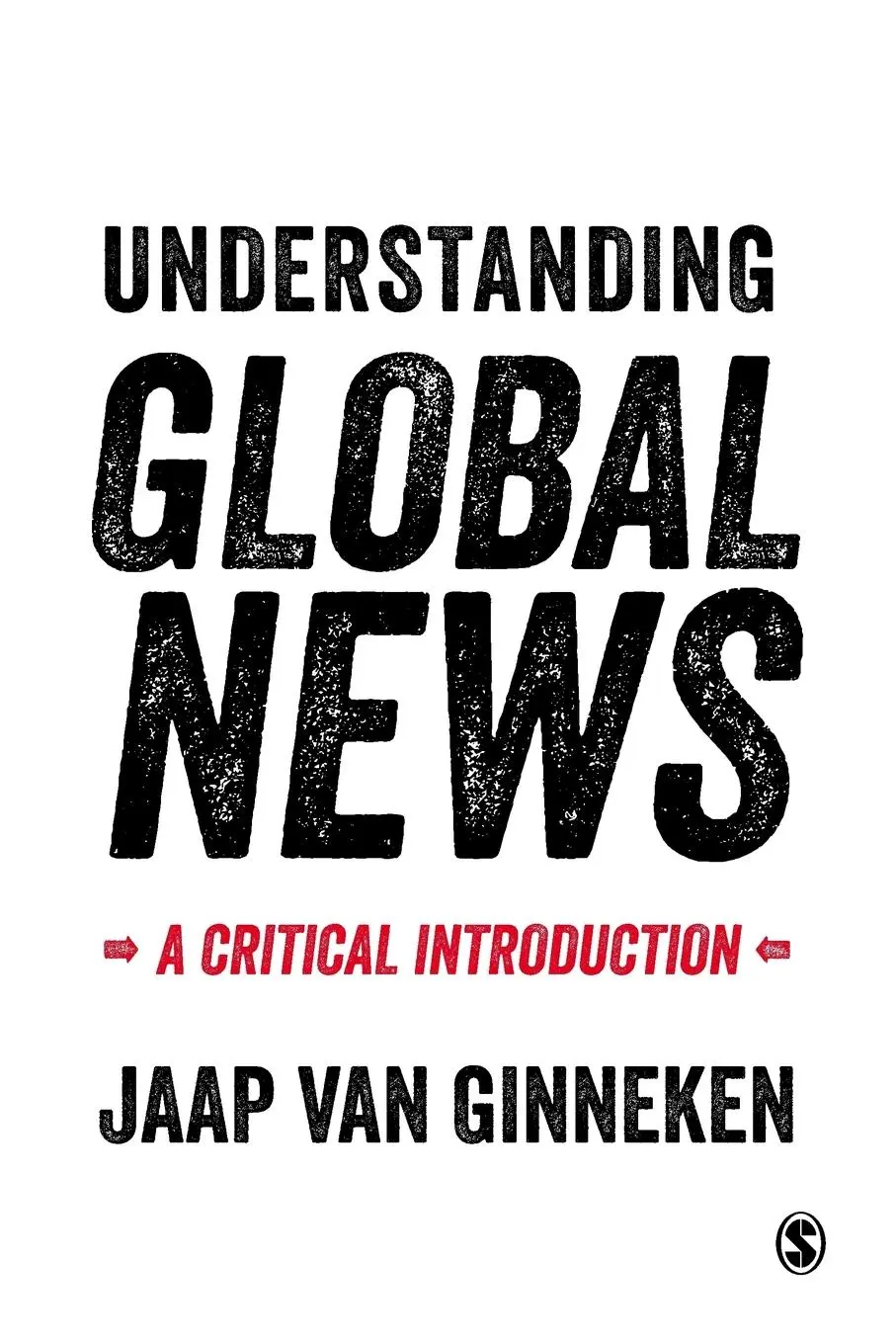 Cover: 9780761957096 | Understanding Global News | A Critical Introduction | Ginneken | Buch