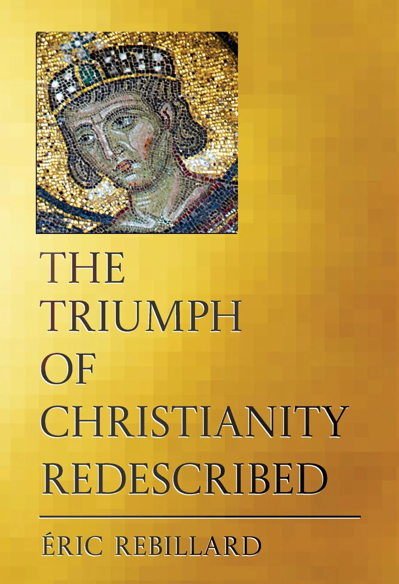 Cover: 9781501787096 | The Triumph of Christianity Redescribed | Éric Rebillard | Buch | 2026