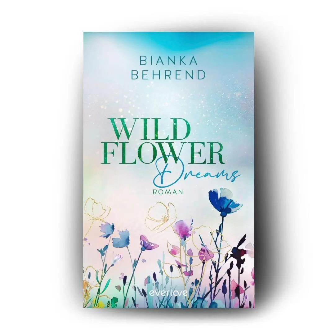 Bild: 9783492067096 | Wildflower Dreams | Bianka Behrend | Taschenbuch | 384 S. | Deutsch
