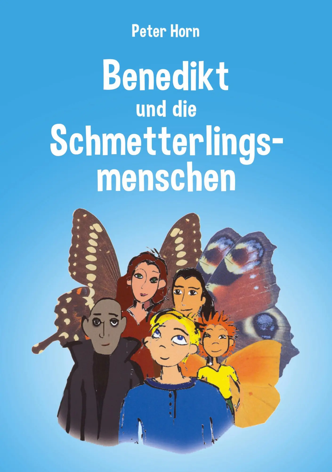 Cover: 9783759777096 | Benedikt und die Schmetterlingsmenschen | Peter Horn | Taschenbuch