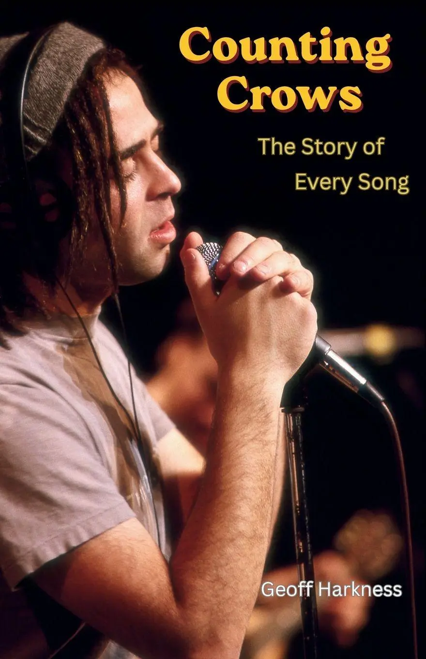 Cover: 9798988717096 | Counting Crows | The Story of Every Song | Geoff Harkness | Buch