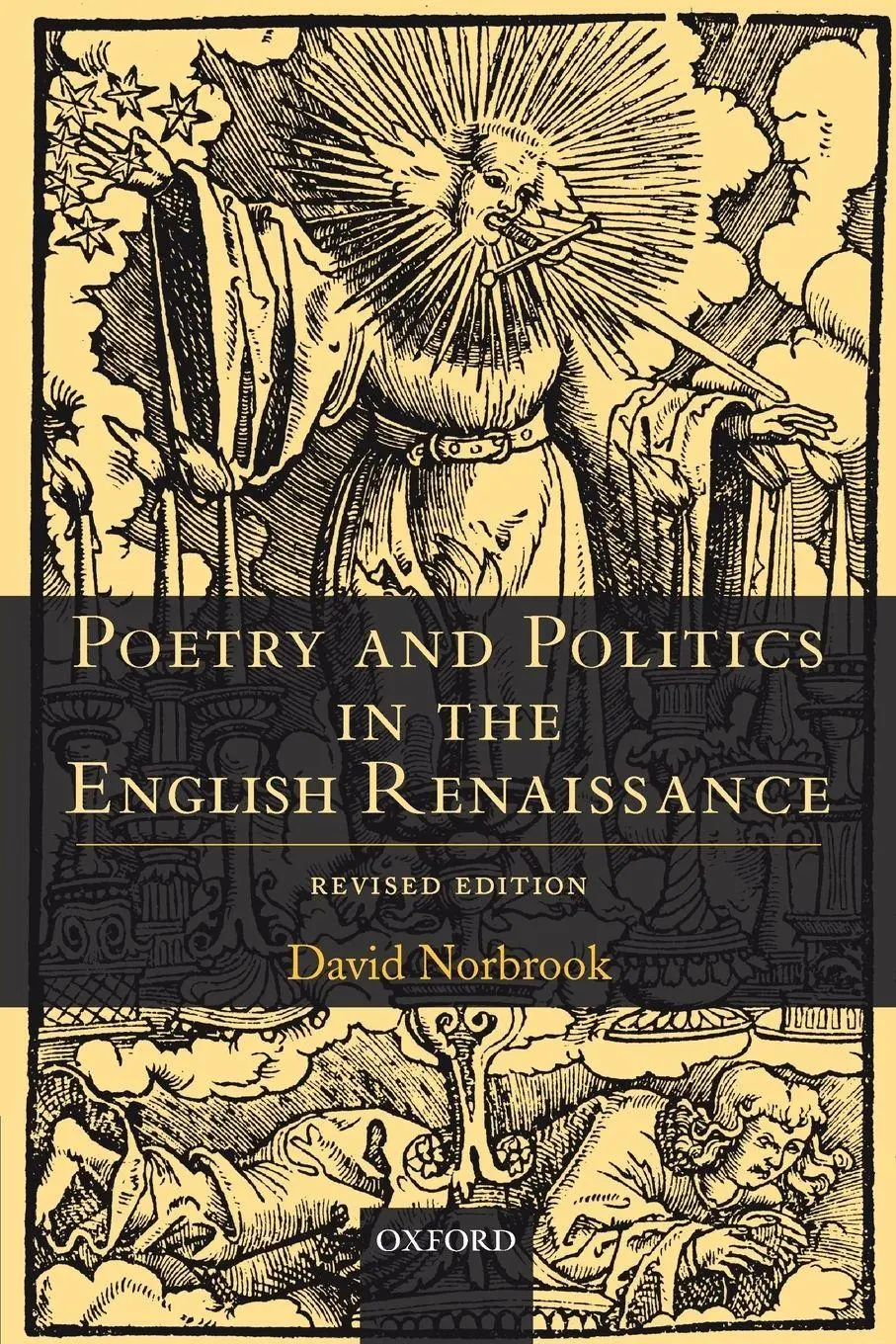 Cover: 9780199247196 | Poetry and Politics in the English Renaissance | Revised Edition