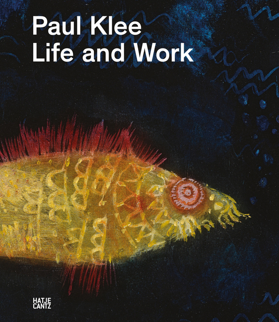Cover: 9783775747196 | Paul Klee | Life and Work | Bern Zentrum Paul Klee | Buch | 344 S.