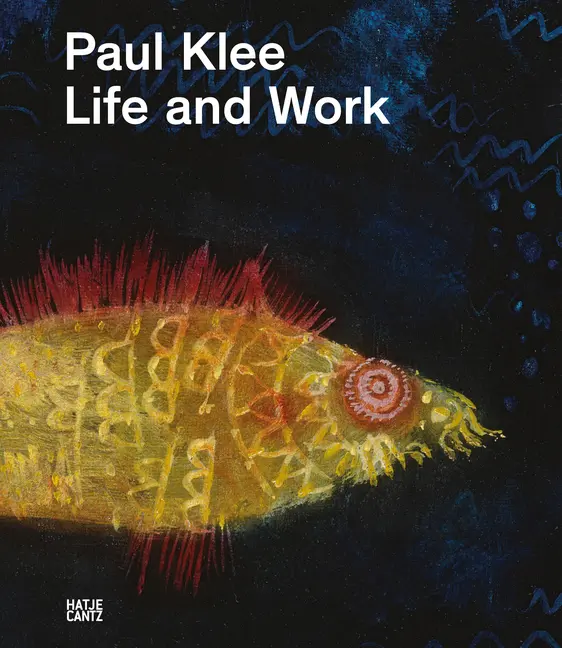 Cover: 9783775747196 | Paul Klee | Life and Work | Bern Zentrum Paul Klee | Buch | 344 S.