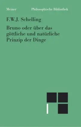 Cover: 9783787317196 | Bruno oder über das göttliche Prinzip der Dinge | Ein Gespräch | Buch