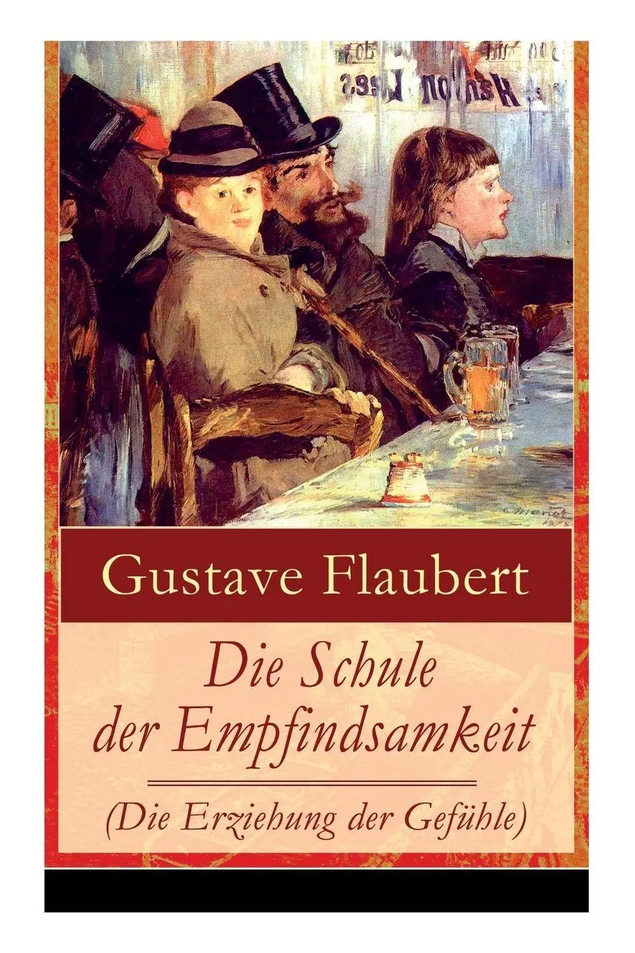 Cover: 9788027317196 | Die Schule der Empfindsamkeit (Die Erziehung der Gefühle) | Flaubert
