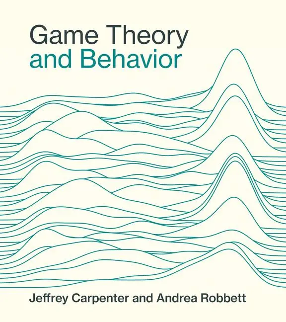Cover: 9780262047296 | Game Theory and Behavior | Andrea Robbett (u. a.) | Buch | Englisch