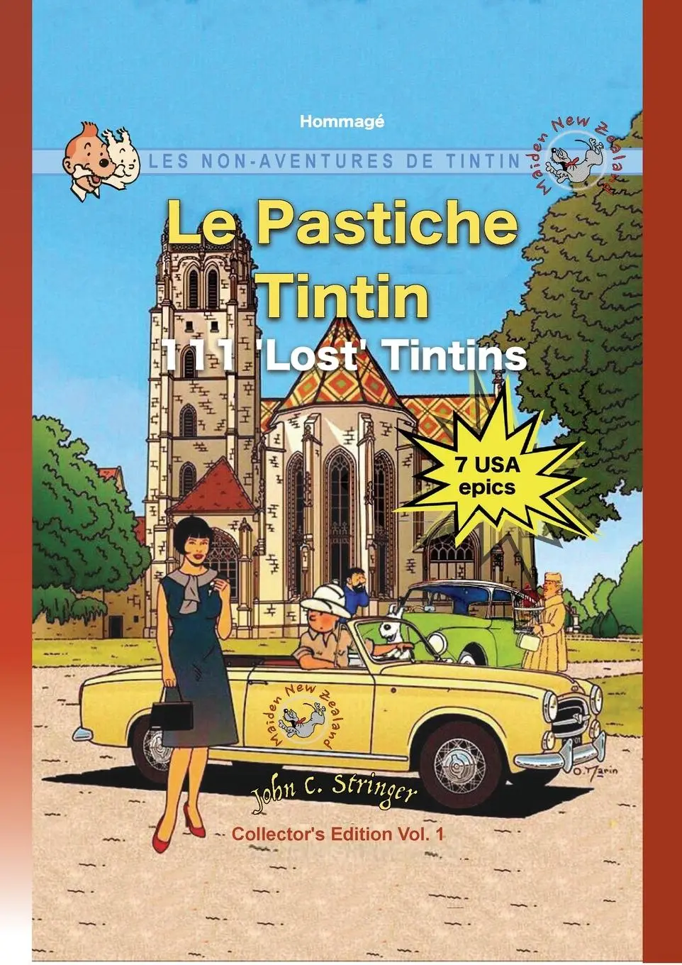 Cover: 9780473467296 | Le Pastiche Tintin, 111 'Lost' Tintins, Vol. 1 | John Charles Stringer