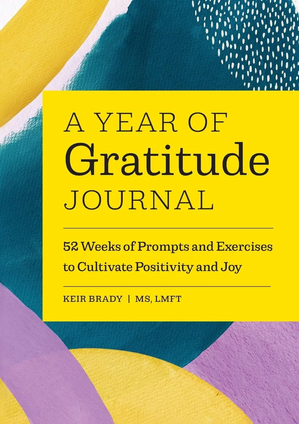 Cover: 9781648767296 | A Year of Gratitude Journal | Keir Brady | Taschenbuch | Englisch