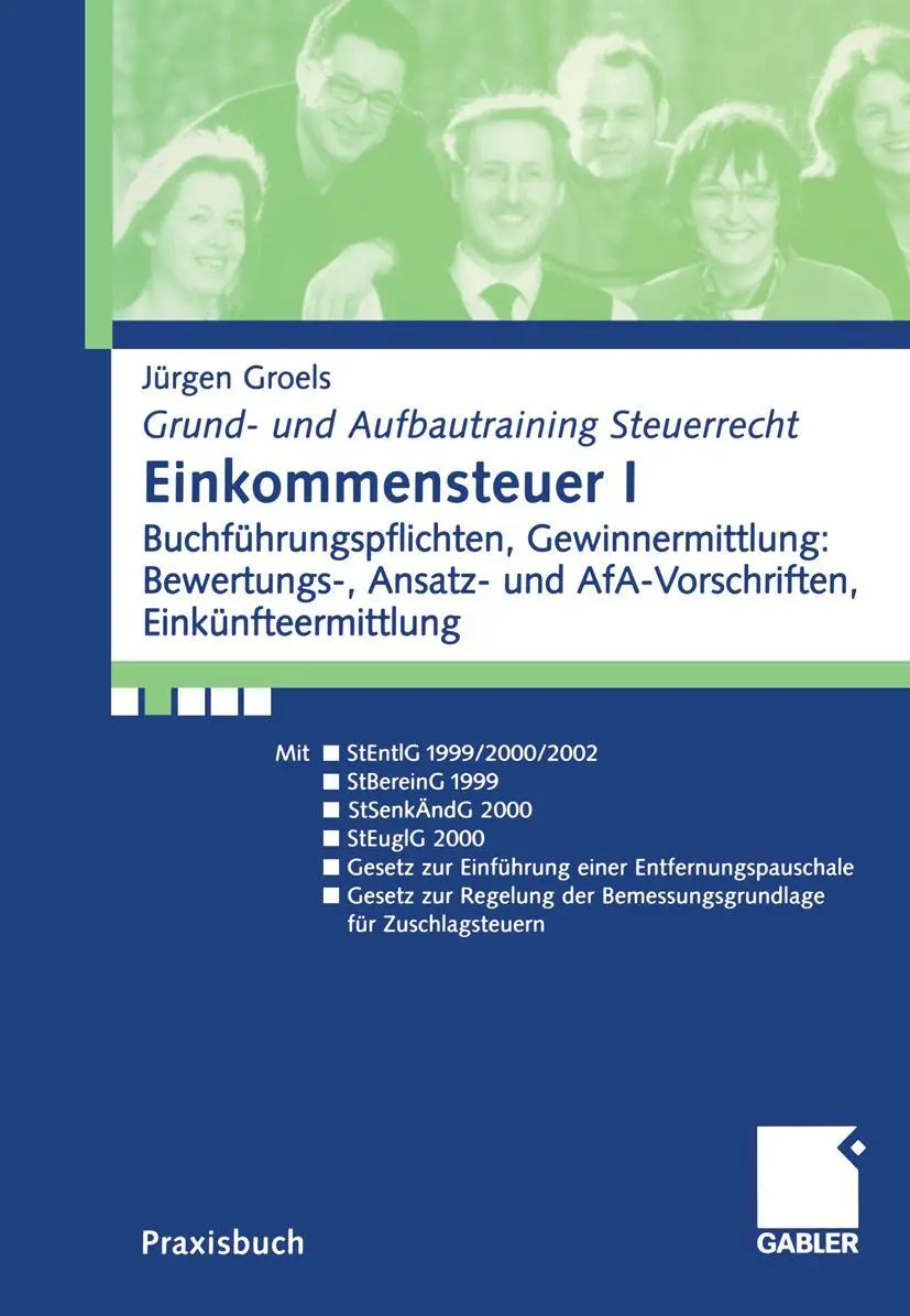 Cover: 9783409117296 | Einkommensteuer I | Jürgen Groels | Taschenbuch | xvi | Deutsch | 2001