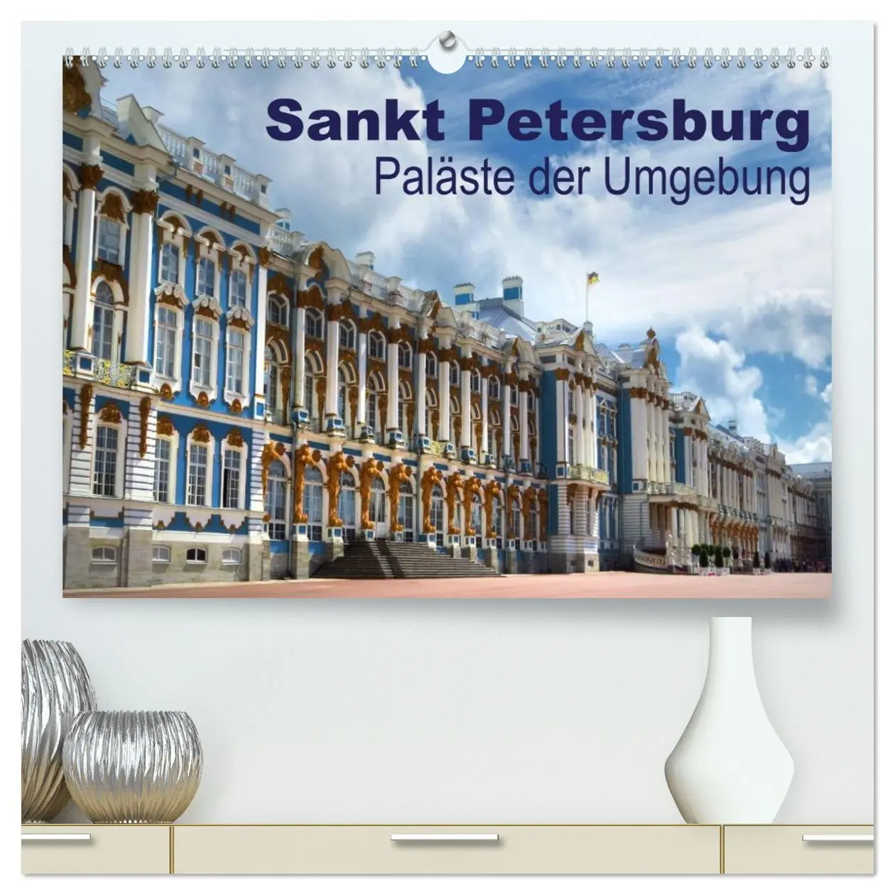 Cover: 9783516037296 | Sankt Petersburg - Paläste der Umgebung (hochwertiger Premium...