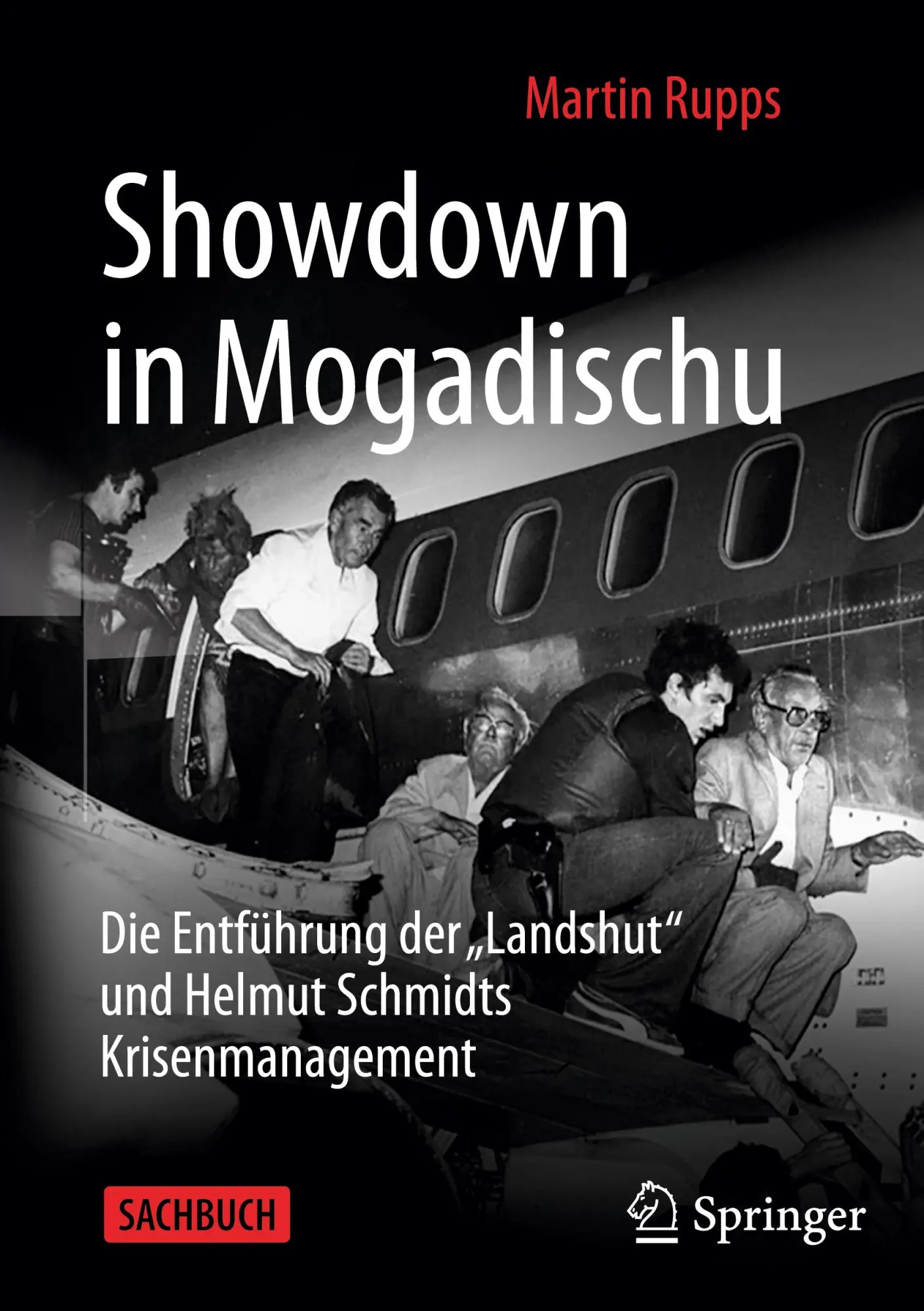 Cover: 9783658467296 | Showdown in Mogadischu | Martin Rupps | Buch | xviii | Deutsch | 2025