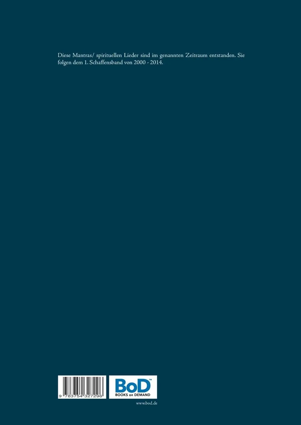 Rückseite: 9783754327296 | Meine Mantras 2014 - 2021 | Horst Nagel | Taschenbuch | 160 S. | 2021