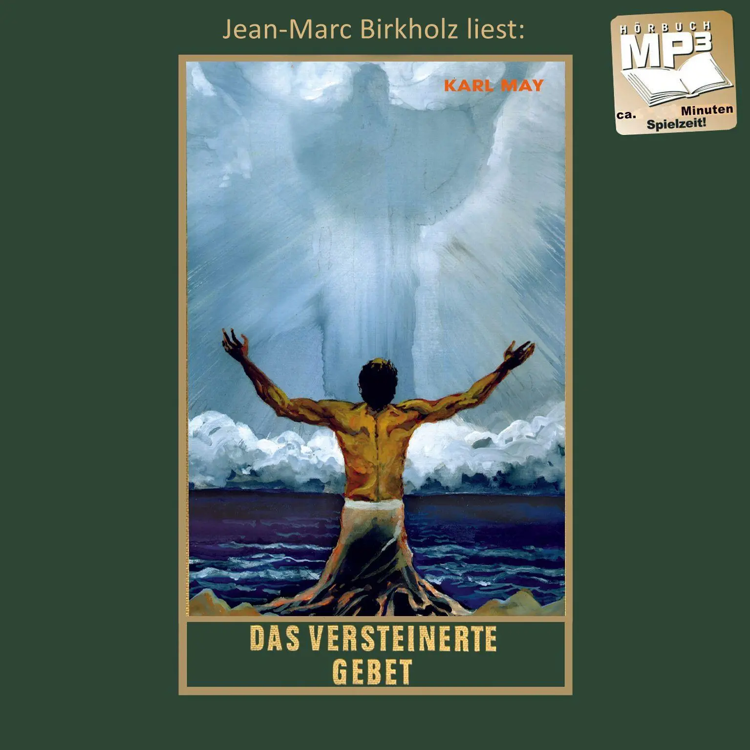 Cover: 9783780207296 | Das versteinerte Gebet | Karl May | MP3 | 1109 Min. | Deutsch | 2026