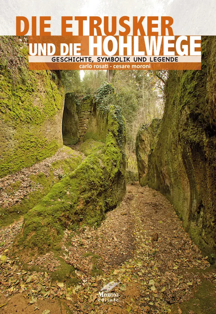 Cover: 9783944027296 | Die Etrusker und ihre Hohlwege | Geschichte, Symbolik und Legende