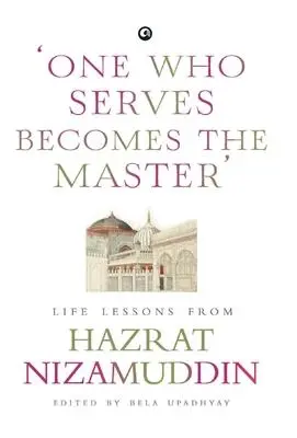 Cover: 9788194937296 | One Who Serves Becomes The Master' | Bela Upadhyay | Buch | Englisch