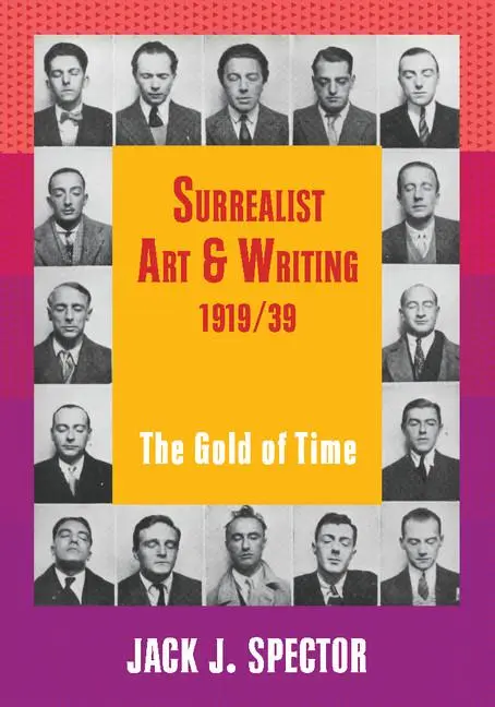 Cover: 9780521657396 | Surrealist Art and Writing, 1919-1939 | Jack J. Spector | Taschenbuch
