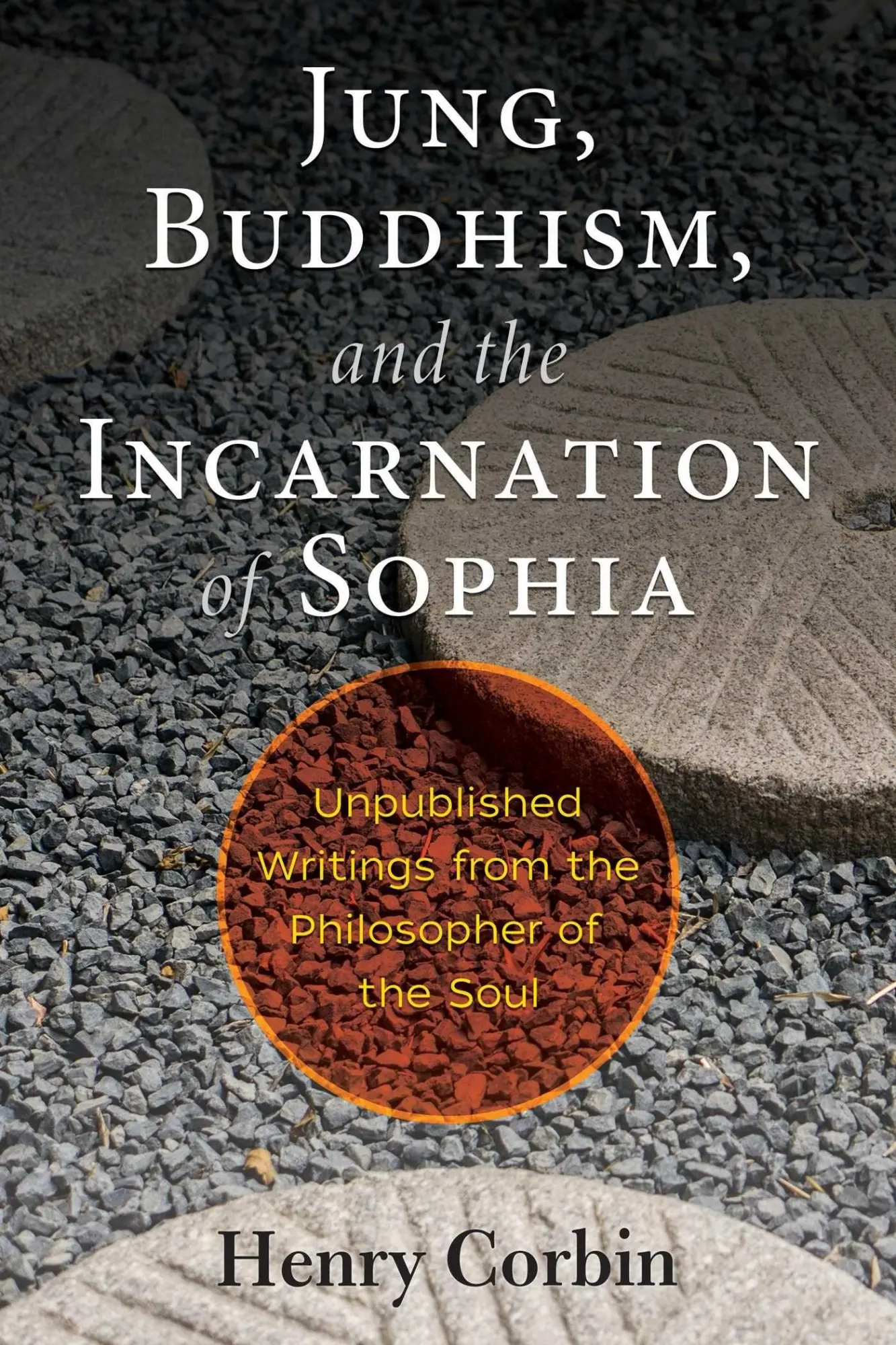 Cover: 9781620557396 | Jung, Buddhism, and the Incarnation of Sophia | Henry Corbin | Buch
