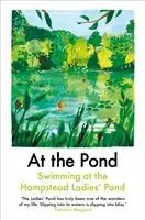 Cover: 9781911547396 | At the Pond | Swimming at the Hampstead Ladies' Pond | Freud (u. a.)