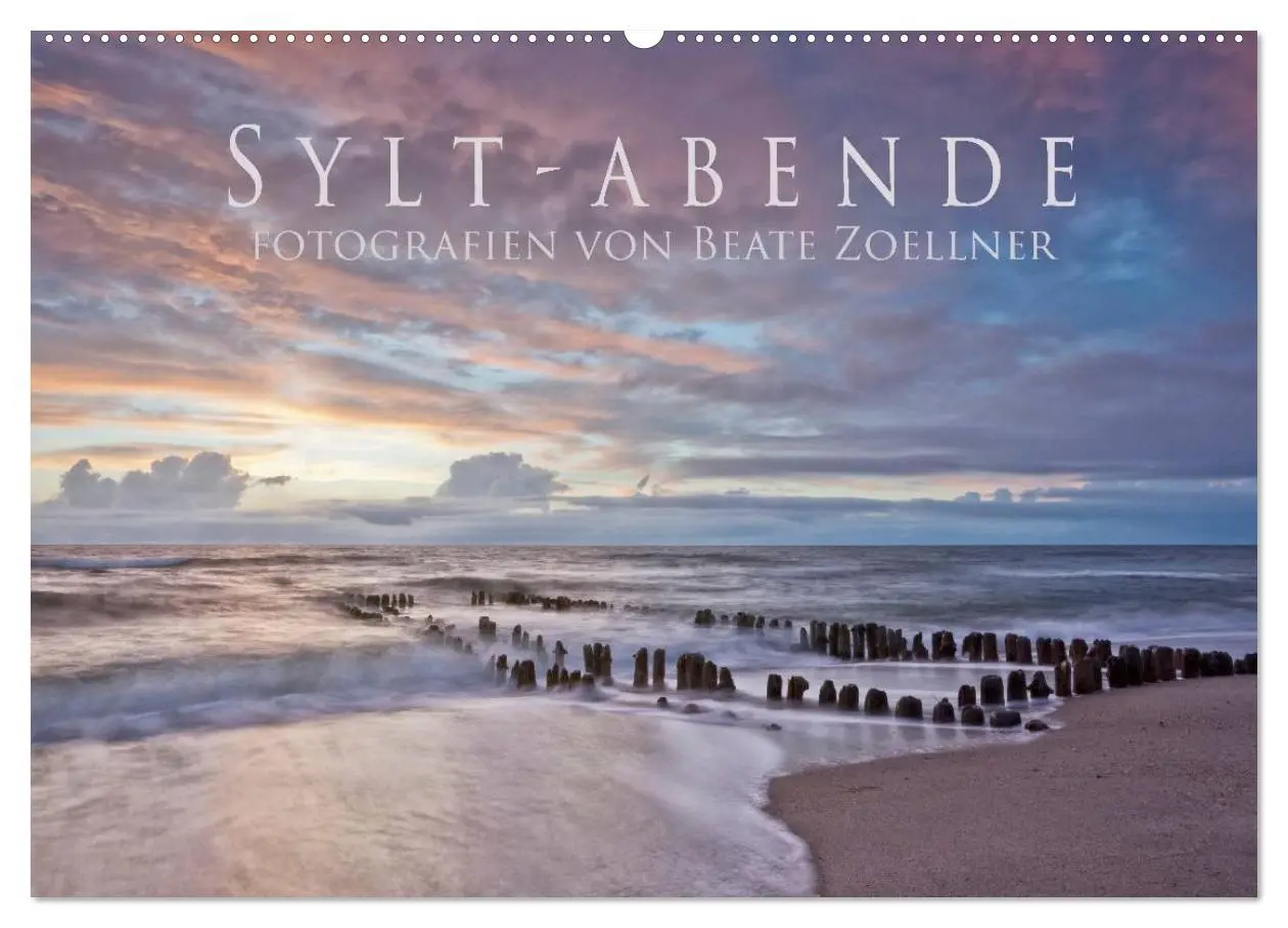 Cover: 9783516197396 | Sylt-Abende - Fotografien von Beate Zoellner (Wandkalender 2026 DIN...