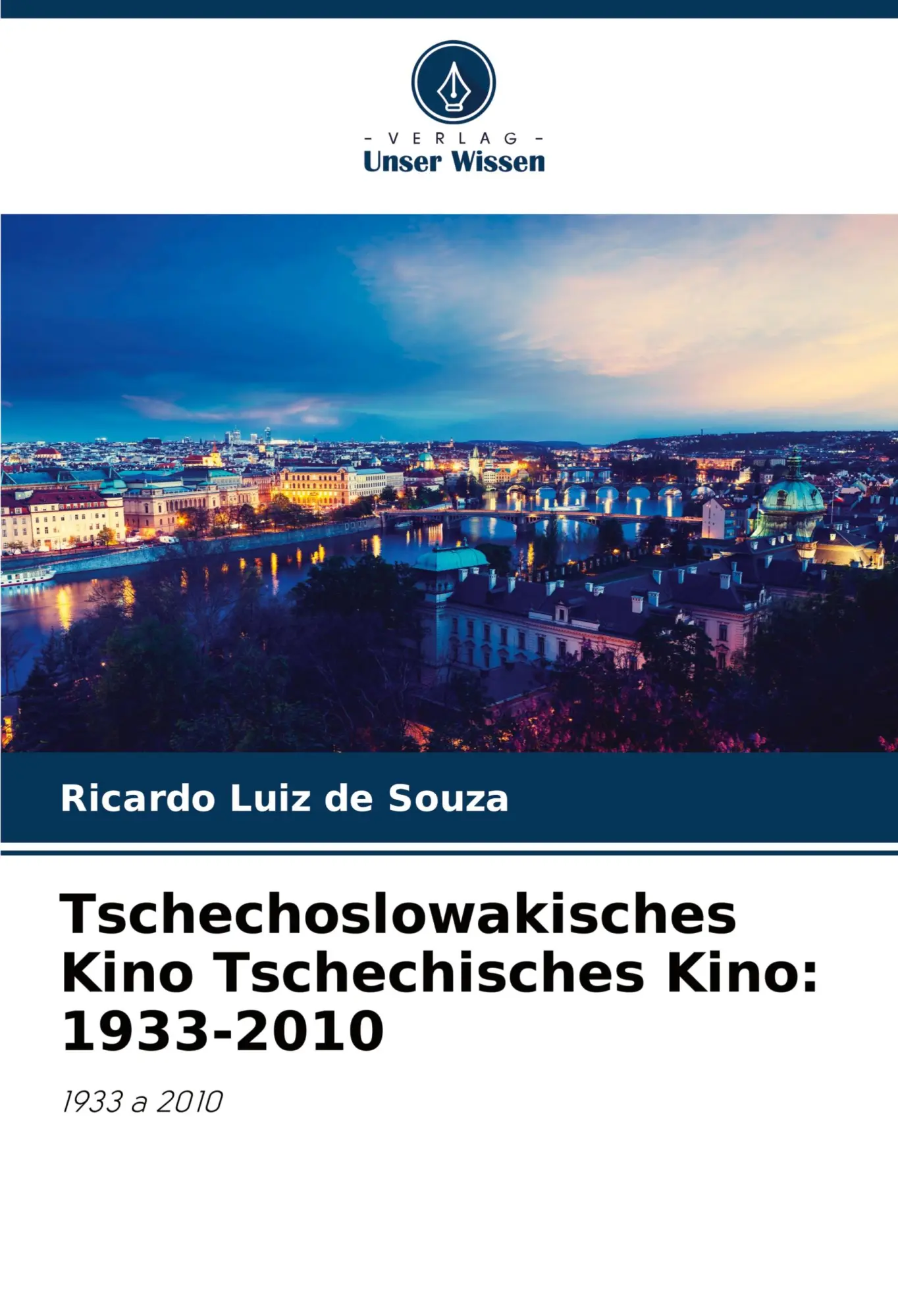 Cover: 9786208527396 | Tschechoslowakisches Kino Tschechisches Kino: 1933-2010 | 1933 a 2010