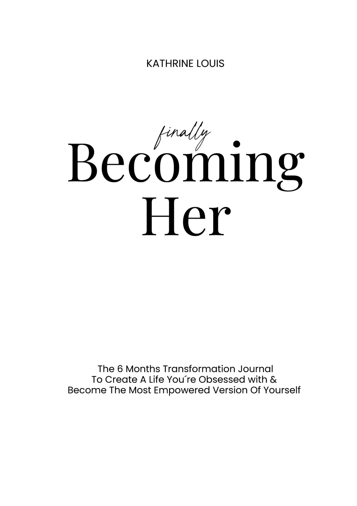 Cover: 9783769327496 | Finally Becoming Her | Kathrine Louis | Buch | Englisch | 2025