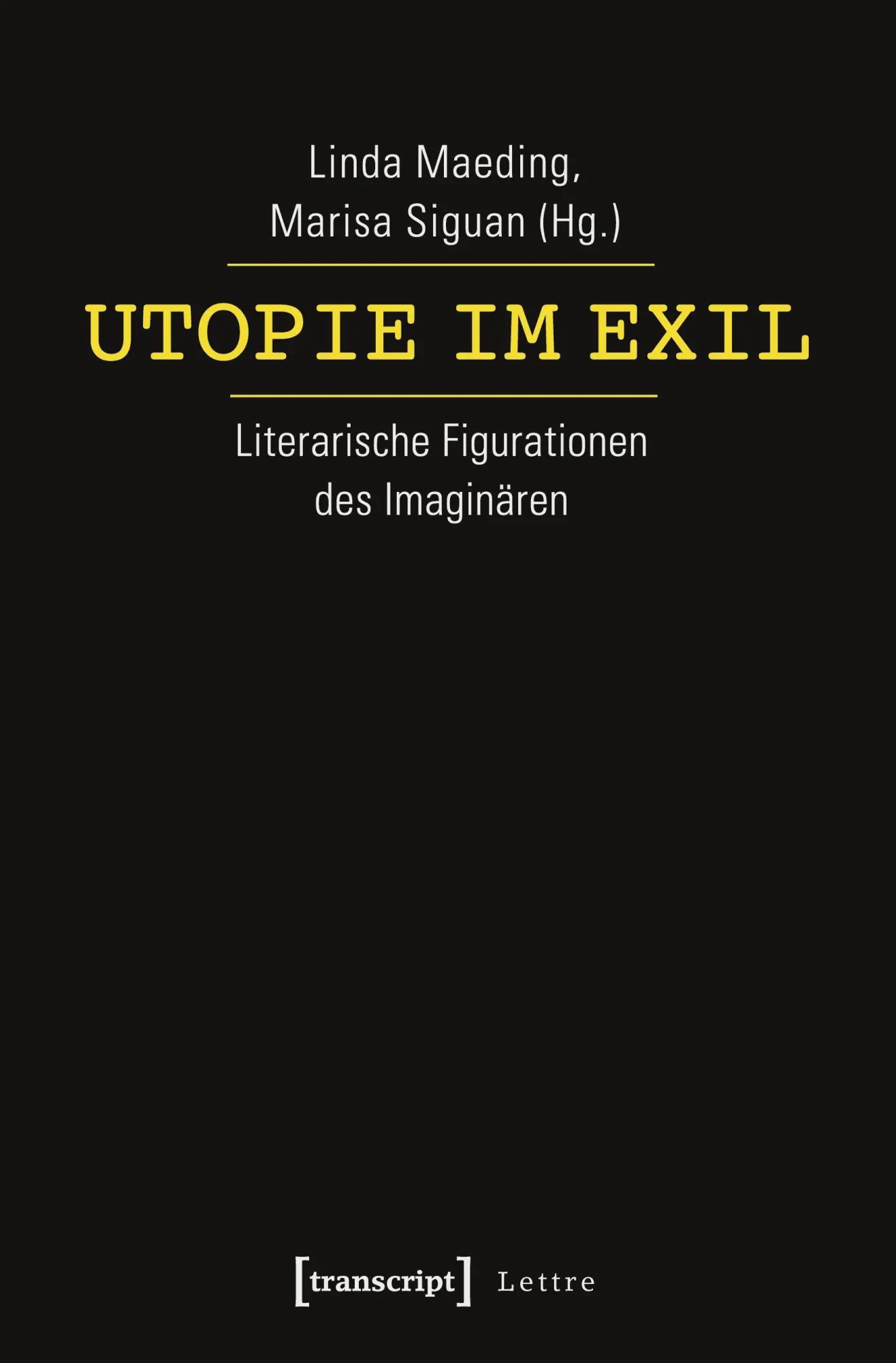 Cover: 9783837637496 | Utopie im Exil | Linda Maeding | Taschenbuch | 246 S. | Deutsch | 2022