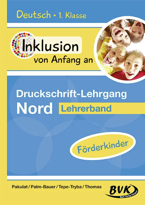 Cover: 9783867407496 | Inklusion von Anfang an - Druckschrift-Lehrgang Nord - Förderkinder
