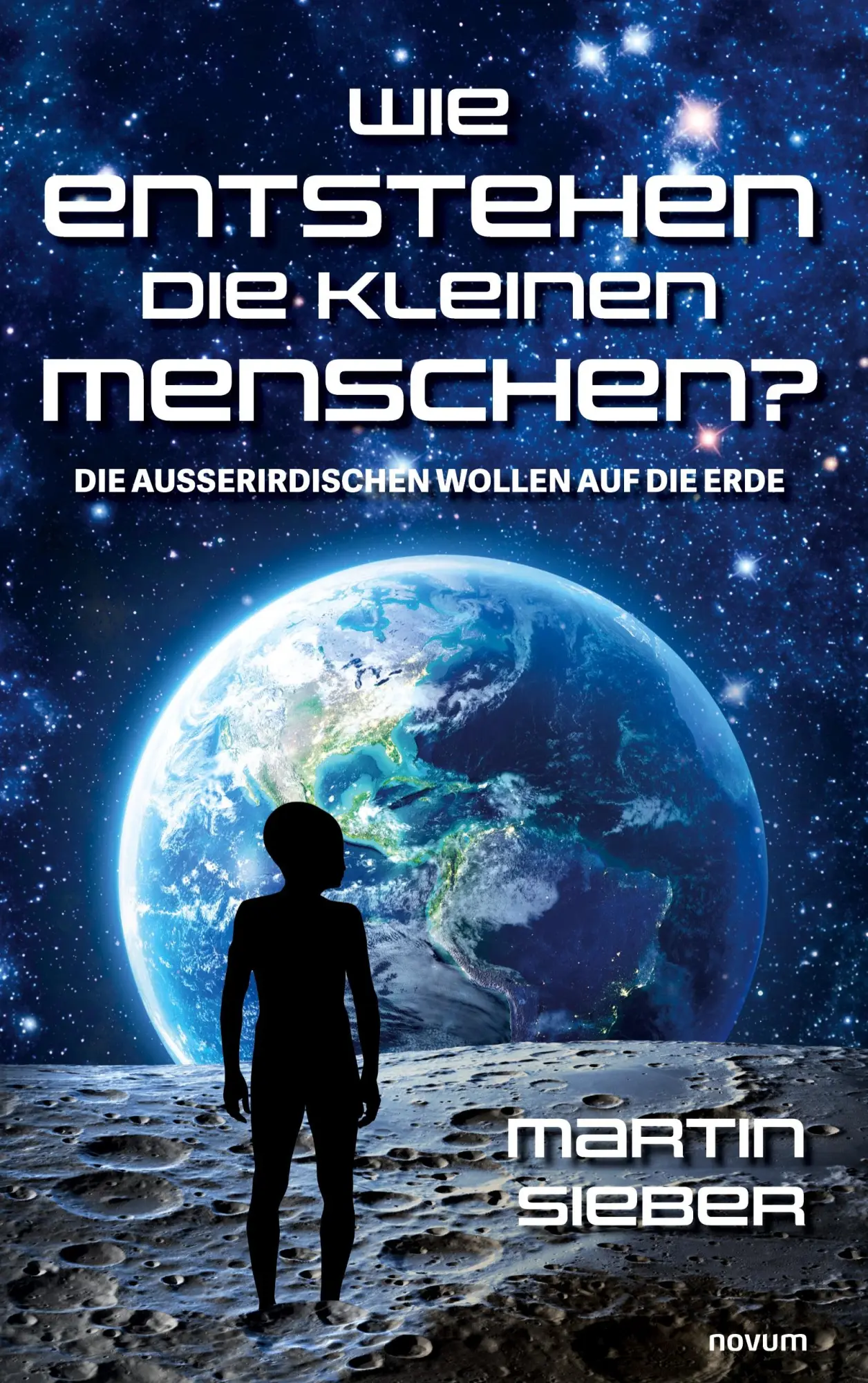 Cover: 9783991467496 | Wie entstehen die kleinen Menschen? | Martin Sieber | Taschenbuch