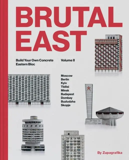 Cover: 9788395057496 | Brutal East Vol. II | Build Your Own Concrete Eastern Bloc | Buch