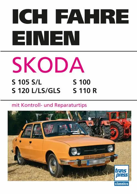 Cover: 9783613717596 | Ich fahre einen Skoda | Peter R. Huhle (u. a.) | Taschenbuch | 128 S.