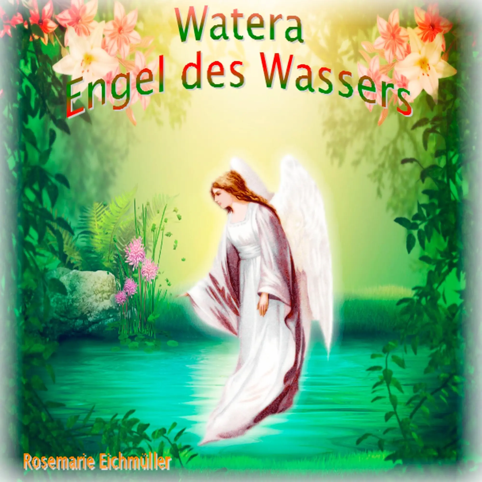 Engel des Wassers (Geschichten von Wesen aus verschiedenen Welten)