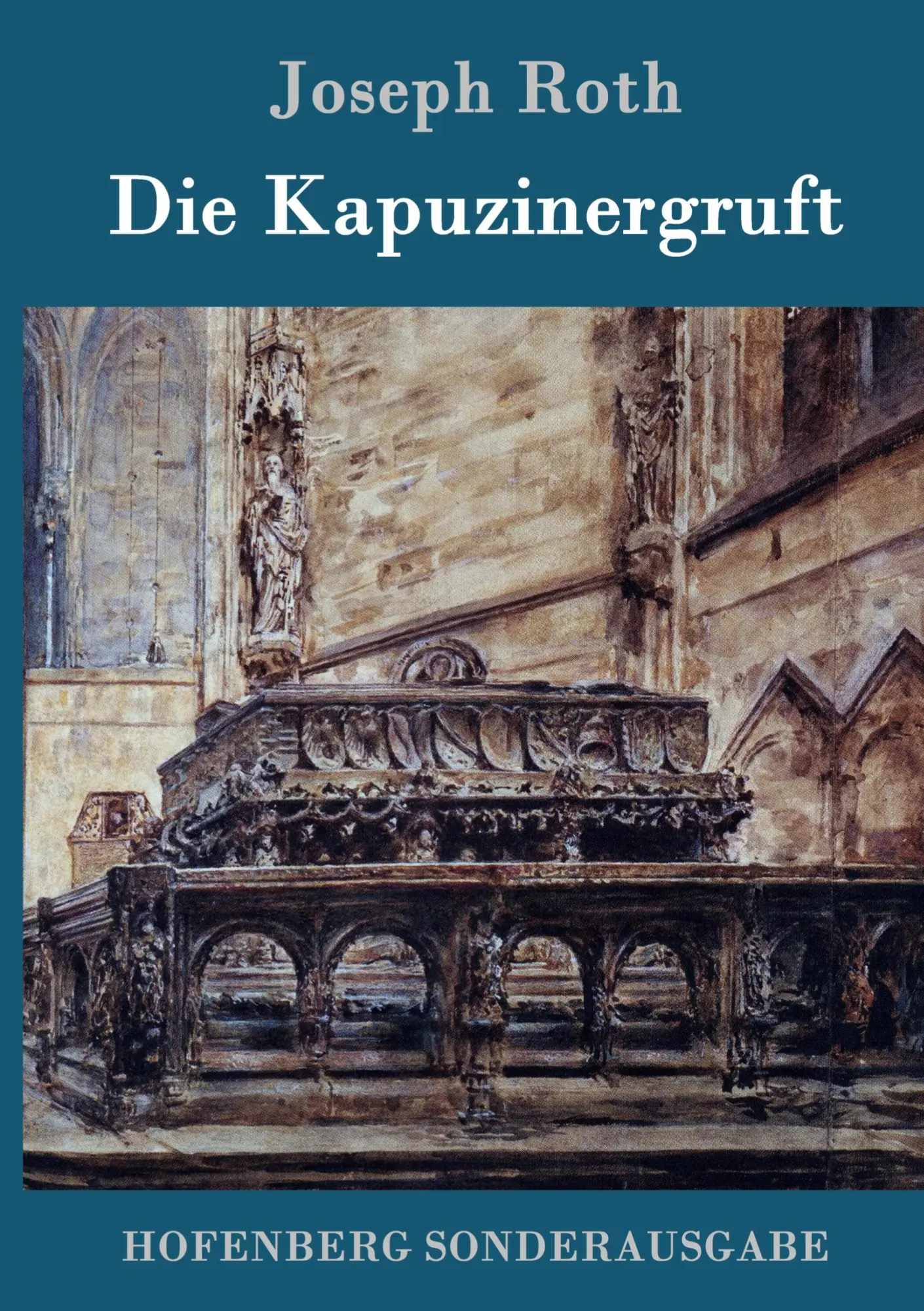 Cover: 9783843017596 | Die Kapuzinergruft | Roman | Joseph Roth | Buch | 120 S. | Deutsch
