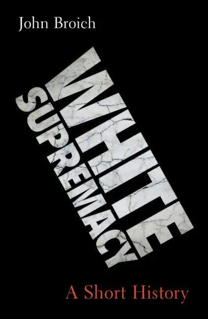 Cover: 9781009627696 | White Supremacy | John Broich | Buch | Englisch | 2026