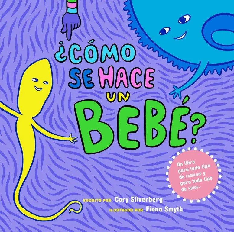 Cover: 9781609807696 | ¿Cómo Se Hace Un Bebé? | Cory Silverberg | Taschenbuch | Spanisch