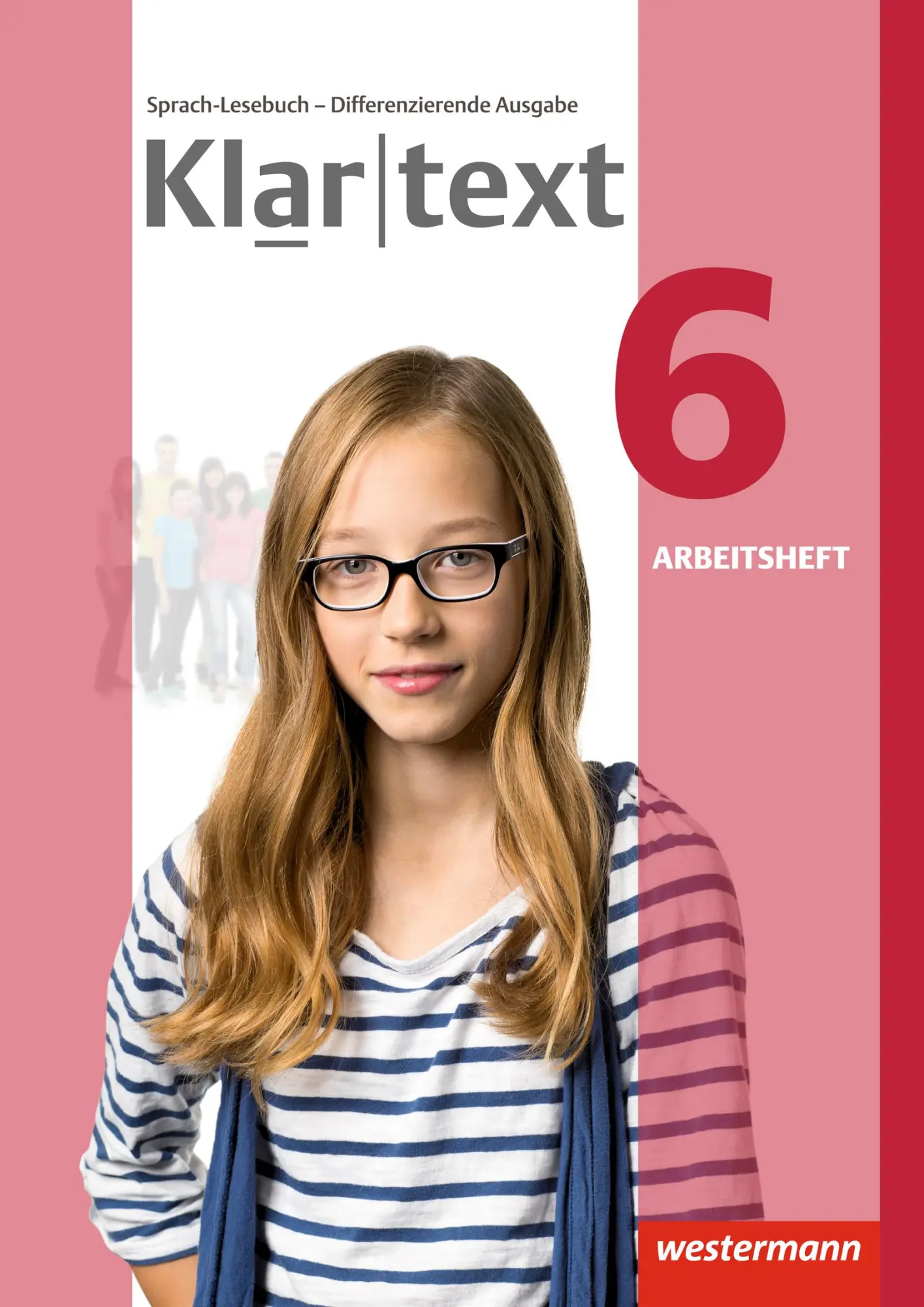 Cover: 9783141237696 | Klartext 6. Arbeitsheft. Differenzierende allgemeine Ausgabe | Dilks