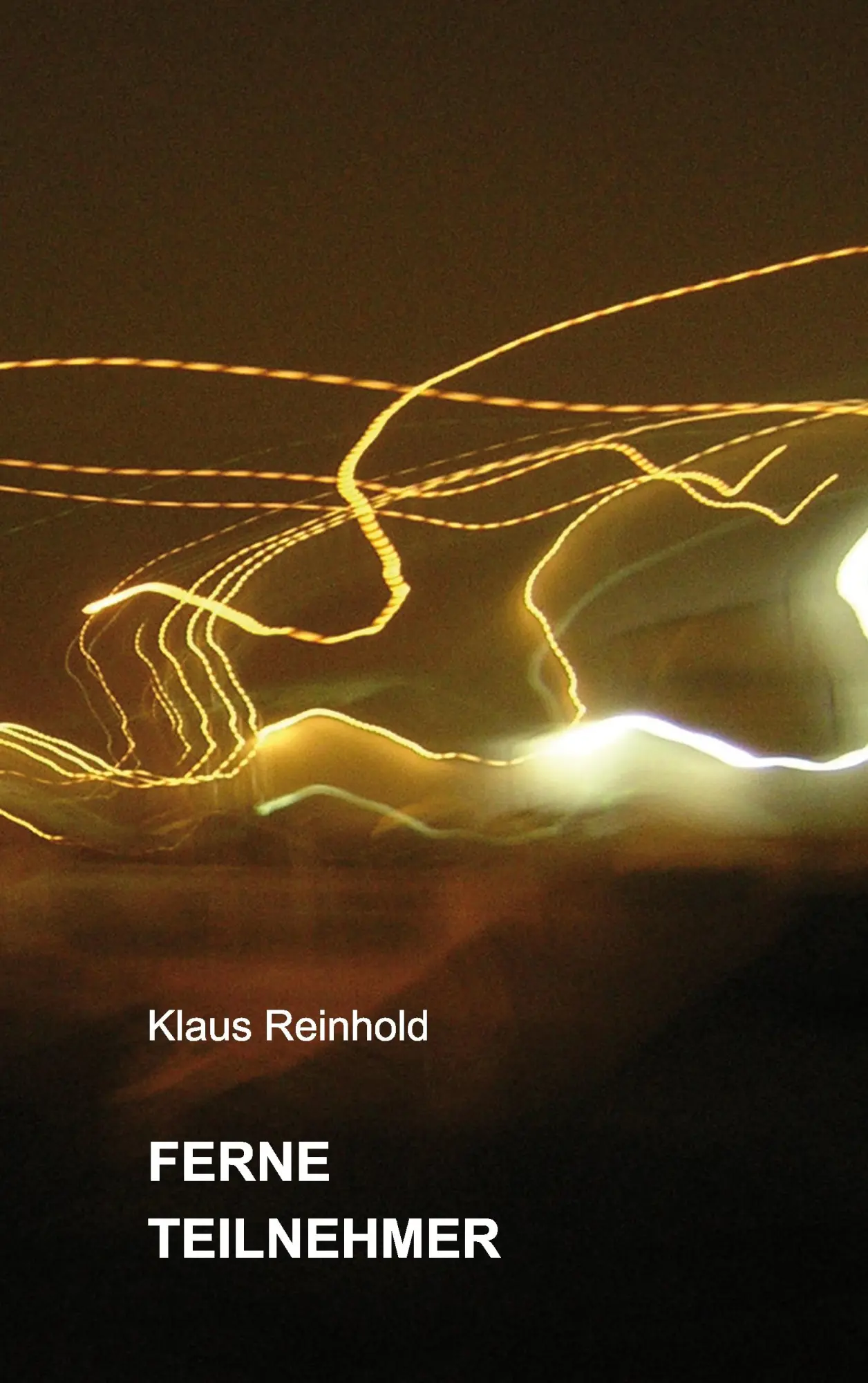 Cover: 9783732297696 | Ferne Teilnehmer | Klaus Reinhold | Taschenbuch | 56 S. | Deutsch