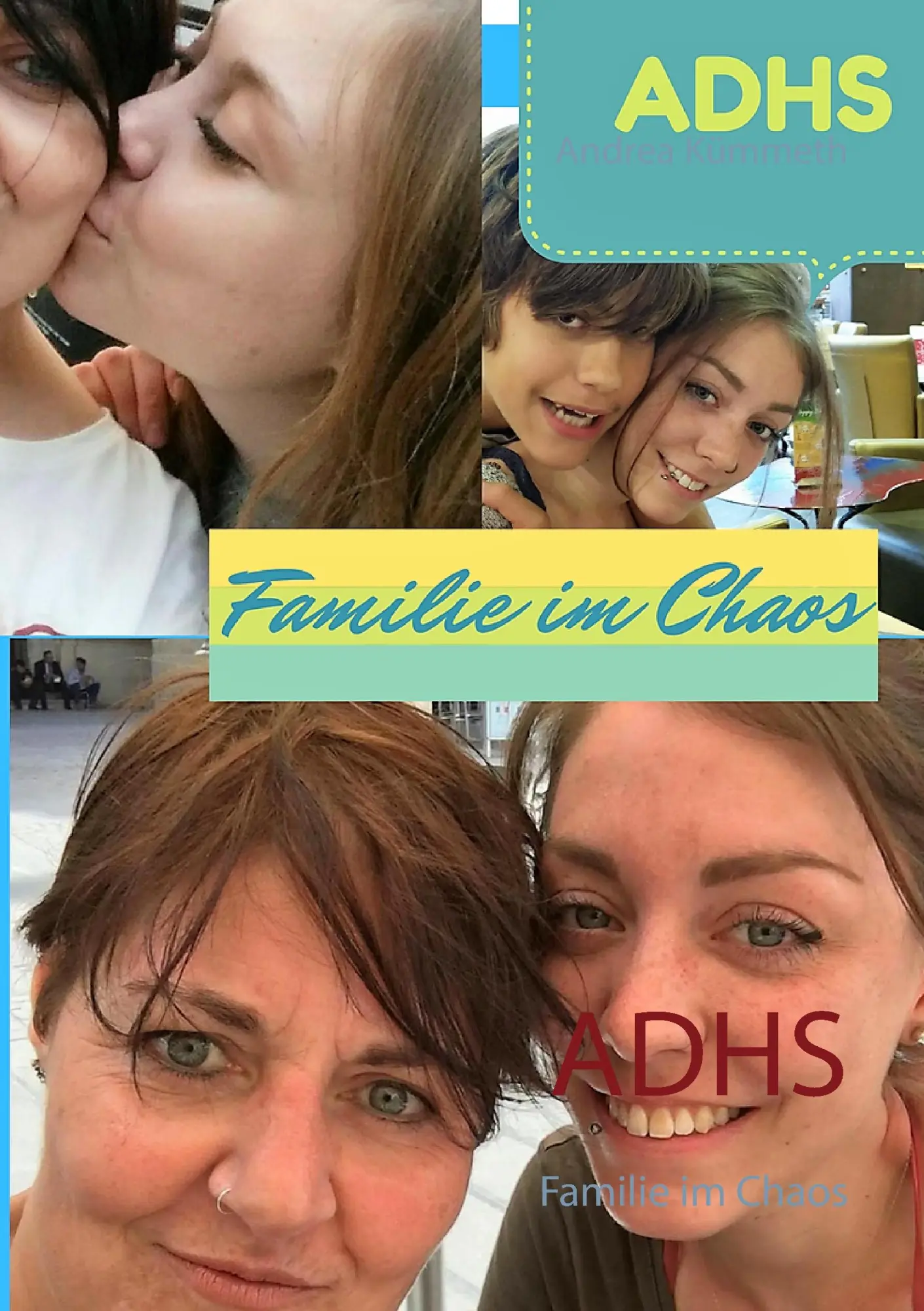 Cover: 9783743187696 | ADHS | Familie im Chaos | Andrea Kümmeth | Taschenbuch | 108 S. | 2017
