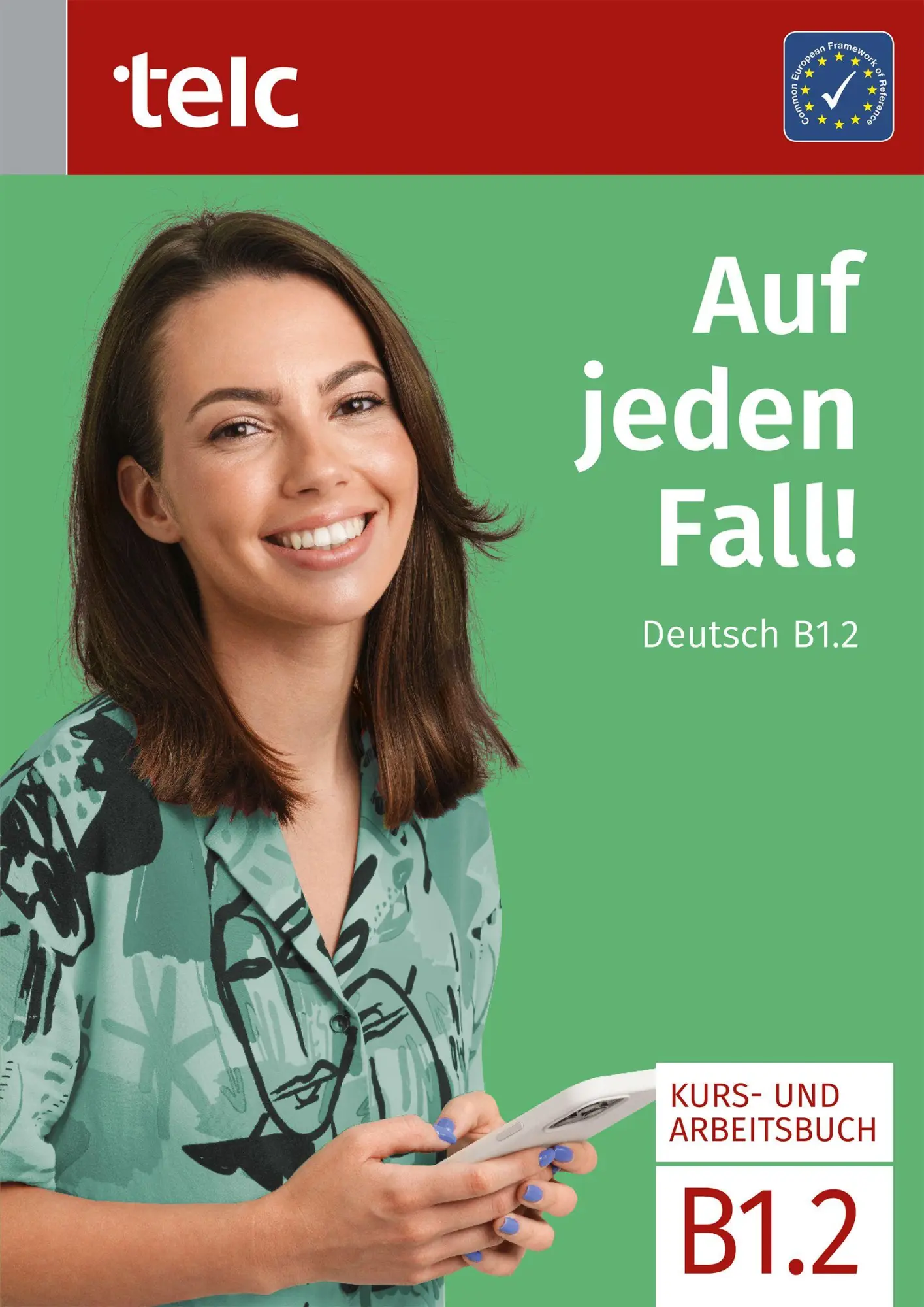 Cover: 9783946447696 | Auf jeden Fall! | Deutsch B1.2 Kurs- und Arbeitsbuch | Taschenbuch