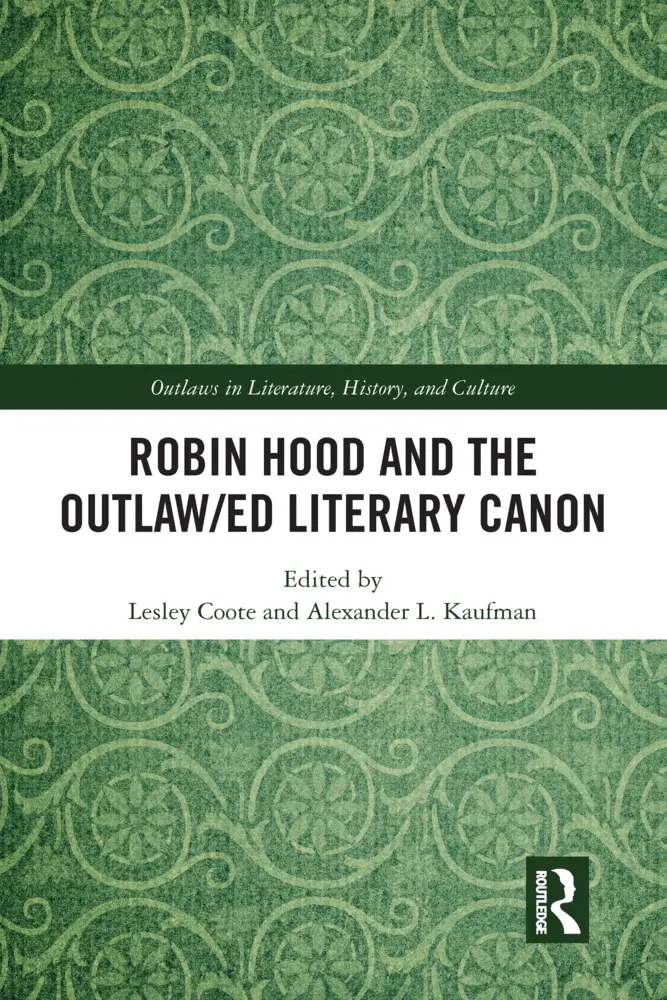 Cover: 9780367587796 | Robin Hood and the Outlaw/ed Literary Canon | Lesley Coote (u. a.)
