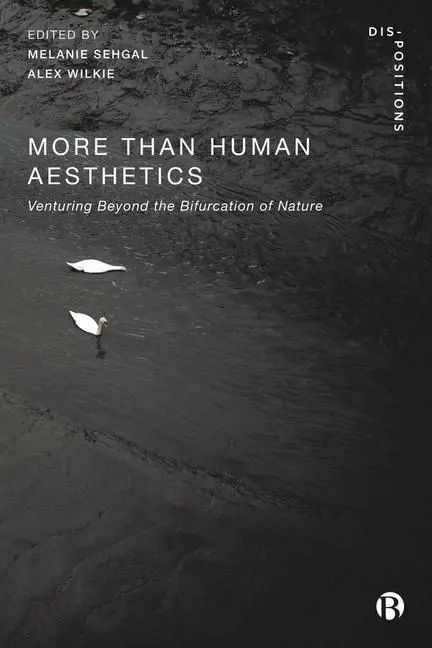 Cover: 9781529227796 | More-Than-Human Aesthetics | Melanie Sehgal (u. a.) | Taschenbuch